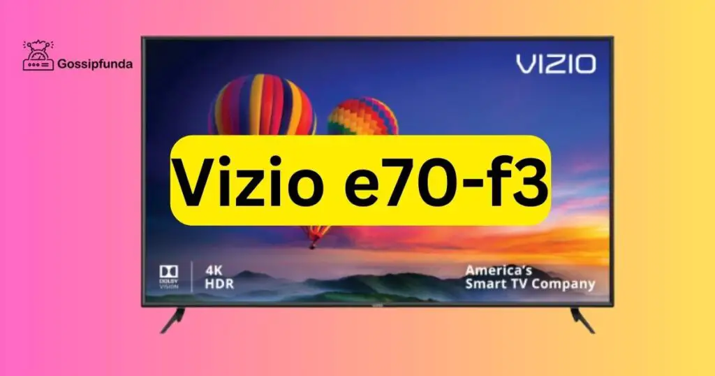 Vizio e70-f3