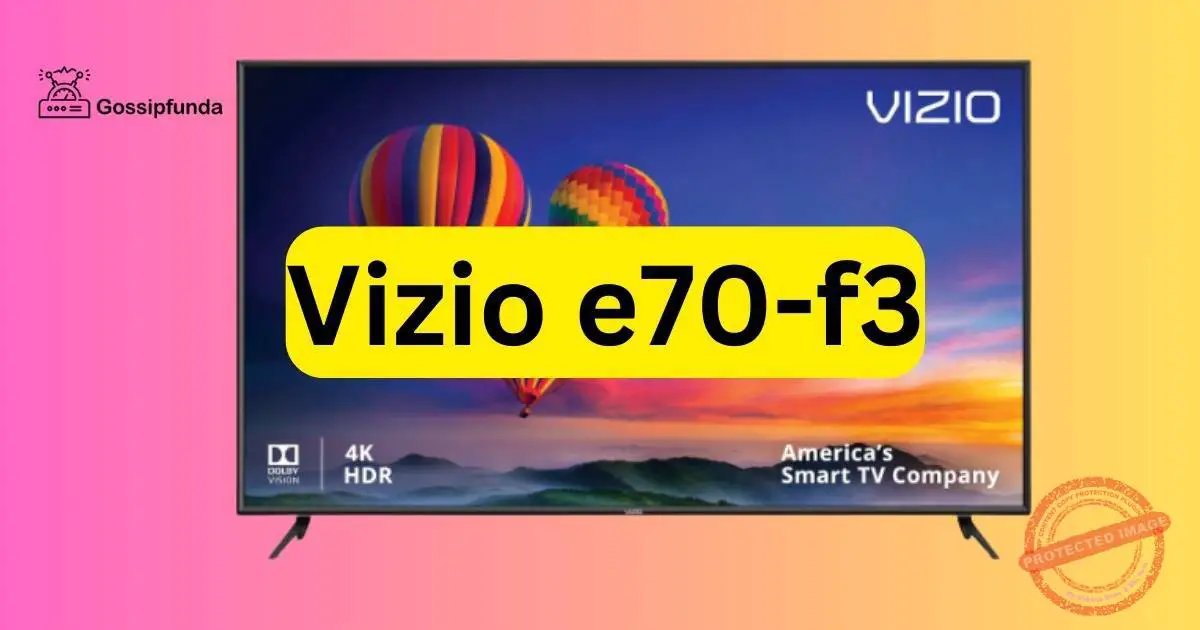 Vizio e70f3 Gossipfunda