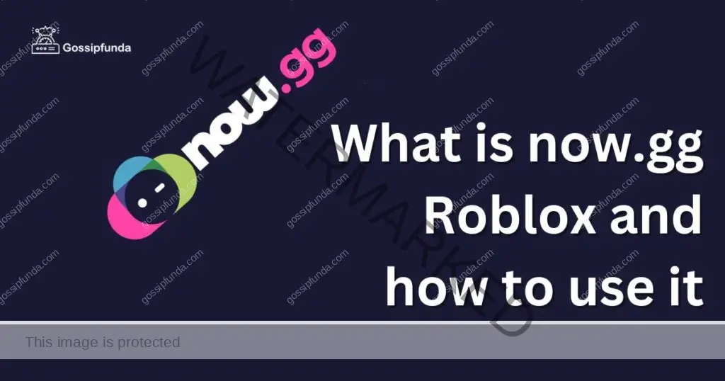 What is now.gg roblox and how to use it