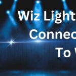 Wiz Light Not Connecting To WIFI