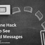 iPhone Hack to See Deleted Messages