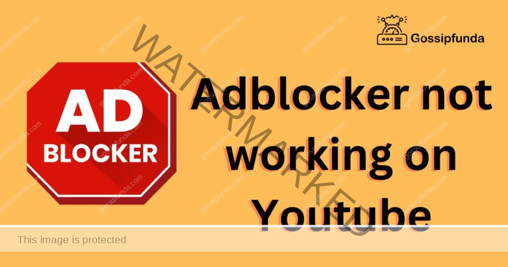Adblocker not working on youtube