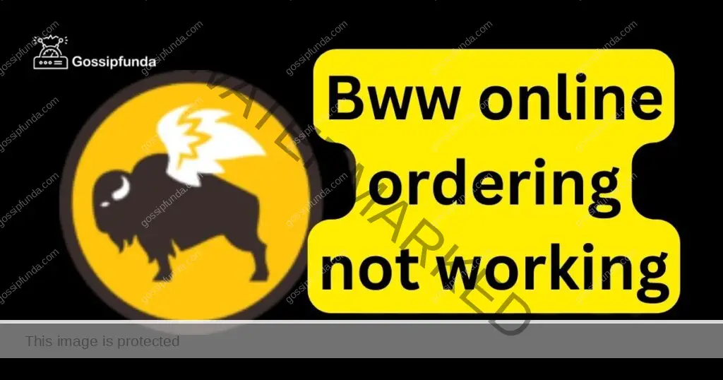 Bww online ordering not working