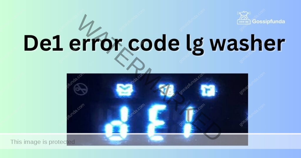De1 error code lg washer