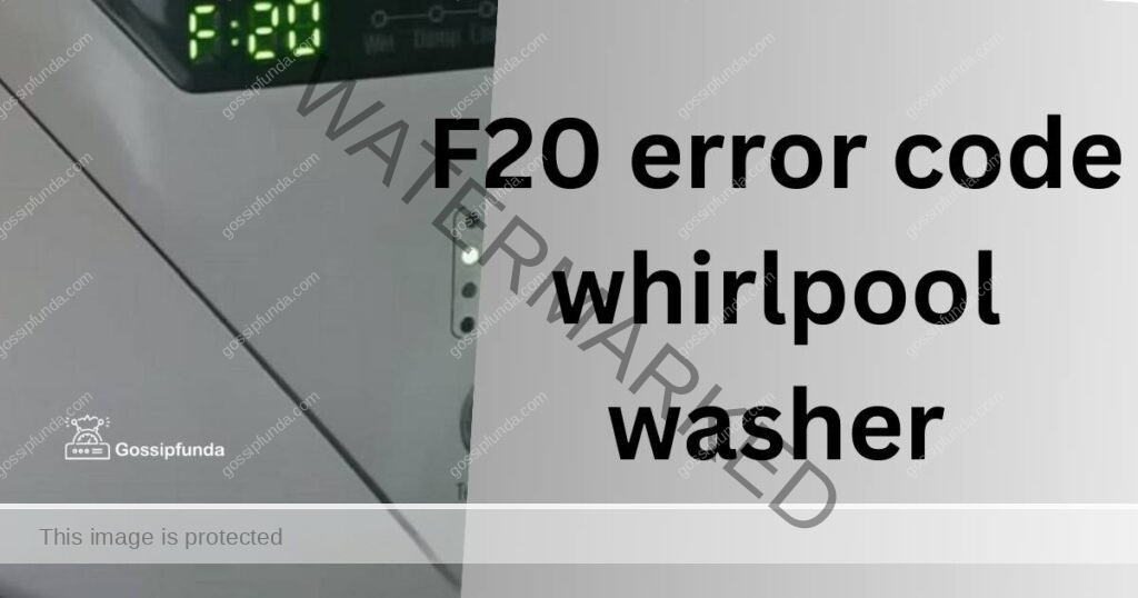 F20 error code whirlpool washer