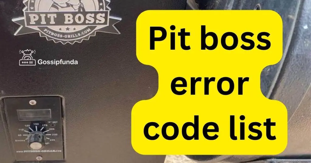 Pit boss error code list