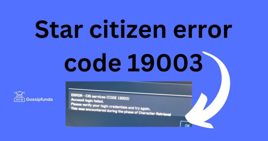 Star citizen error code 19003