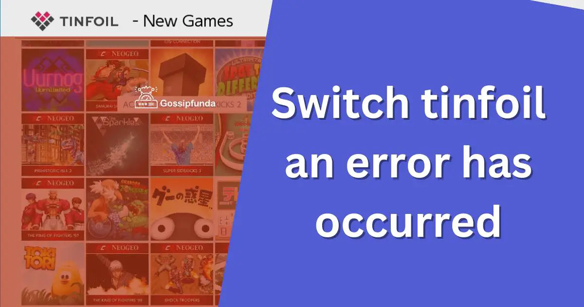 Switch tinfoil an error has occurred Gossipfunda