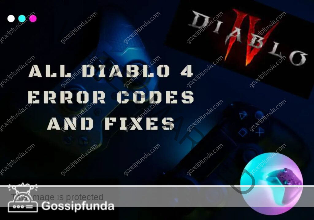 All Diablo 4 Error
