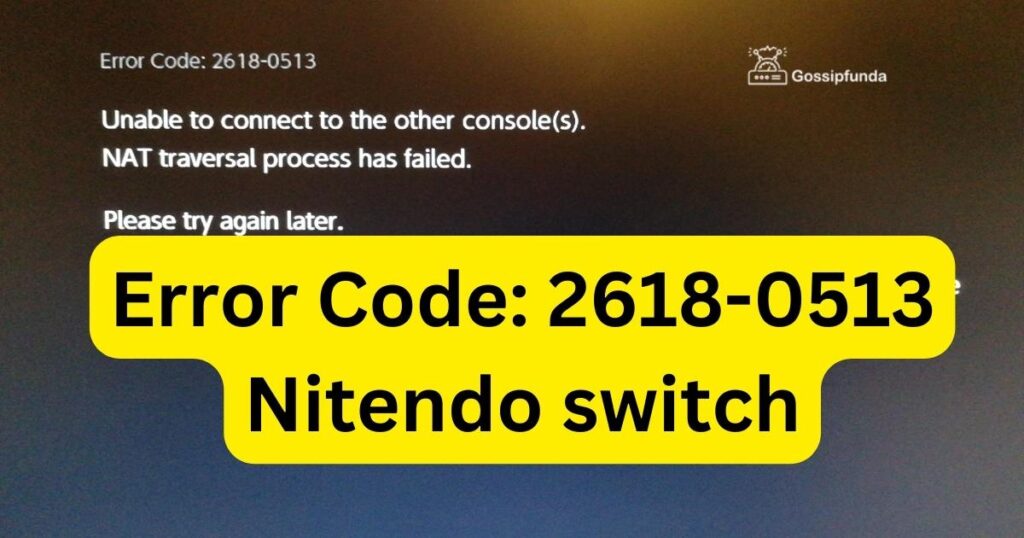 Error Code: 2618-0513 Nitendo switch