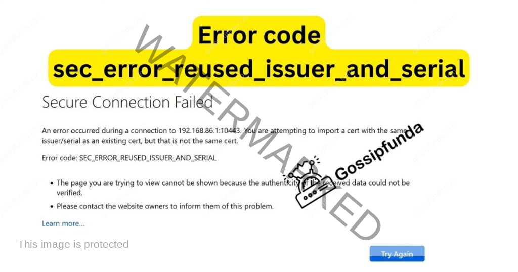 Error code sec_error_reused_issuer_and_serial