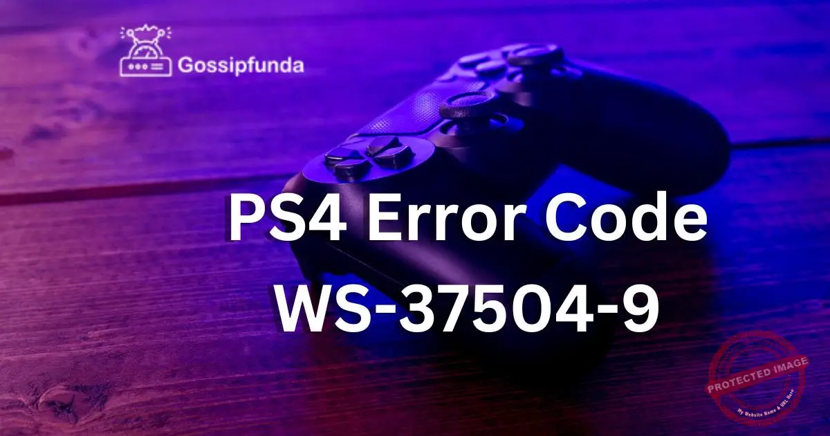 PS4 Error Code WS375049 Gossipfunda