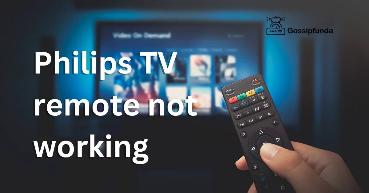 Philips TV Remote not working Gossipfunda