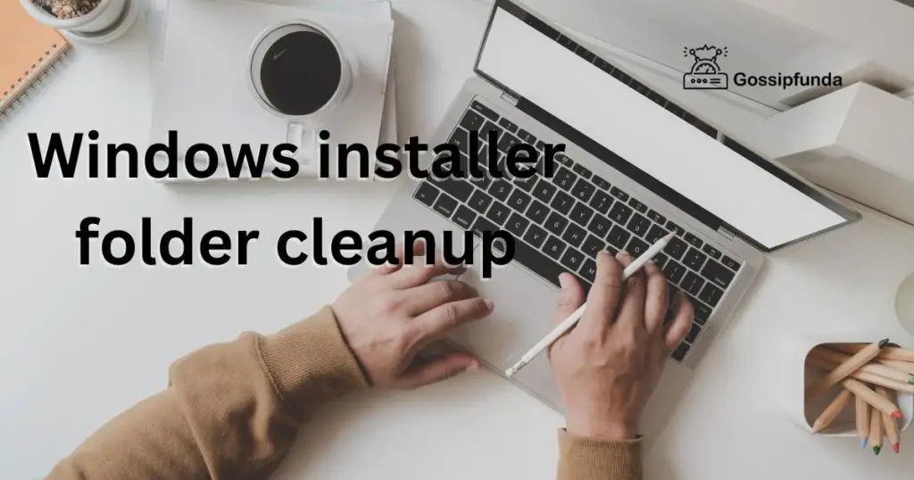 Windows installer folder cleanup