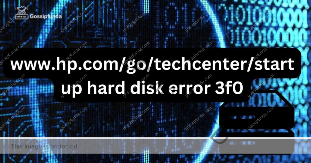 www.hp.com/go/techcenter/startup hard disk error 3f0