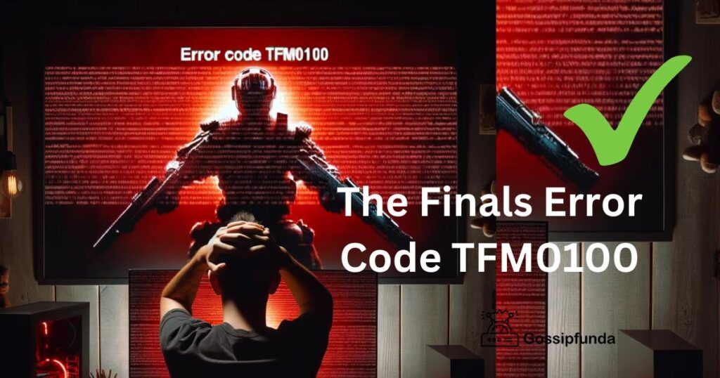 The Finals Error Code TFM0100