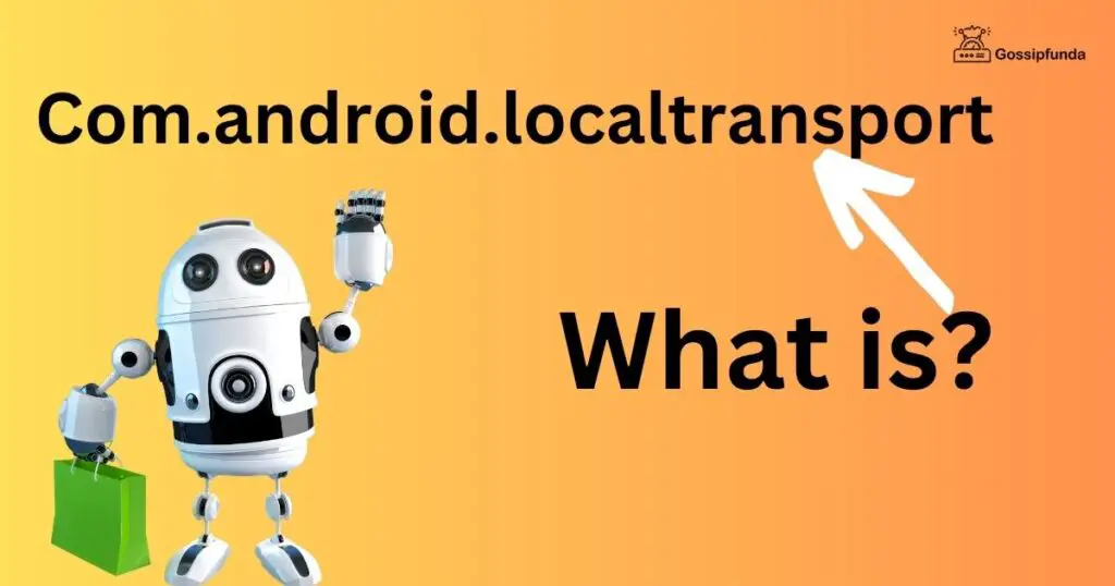 Com.android.localtransport