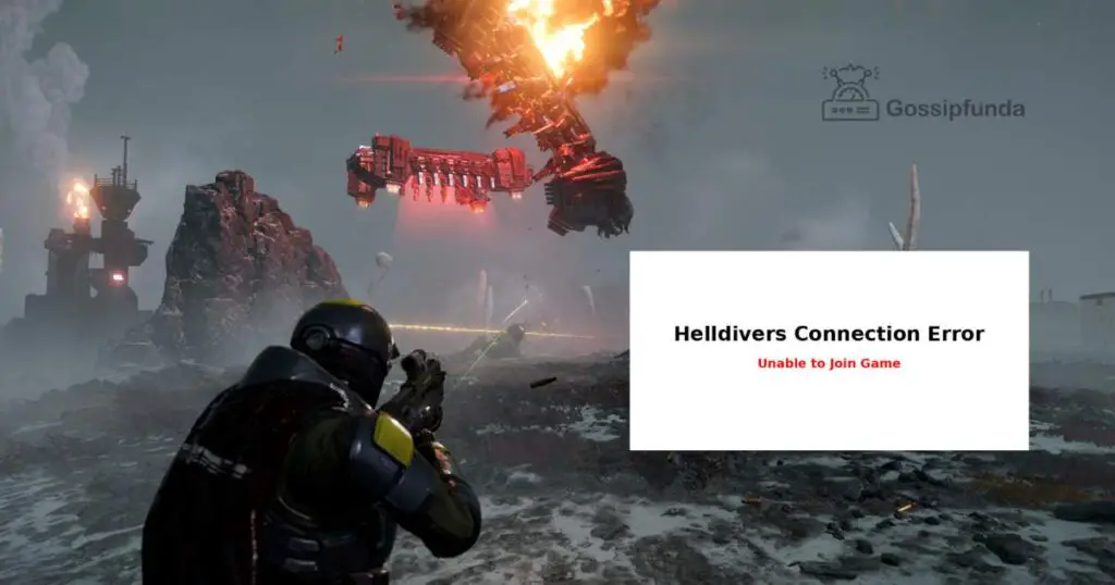Helldivers connection error unable to join game