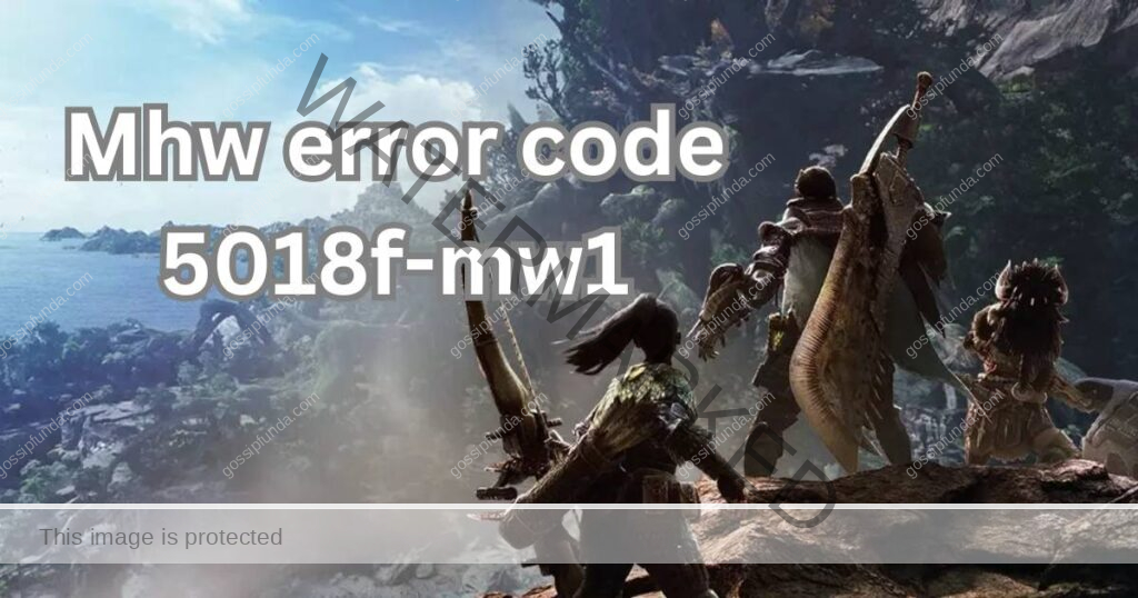 Mhw error code 5018f-mw1