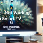 Peacock Not Working on Smart TV